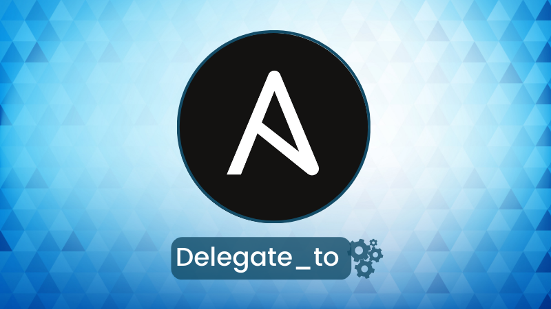 Ansible delegate_to