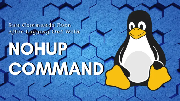 How To Use Nohup Command In Linux Example