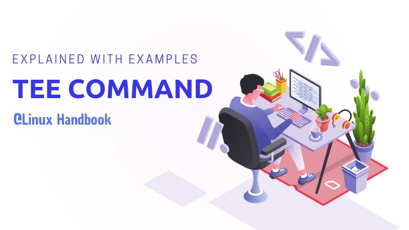 Linux and Unix tee command tutorial with examples