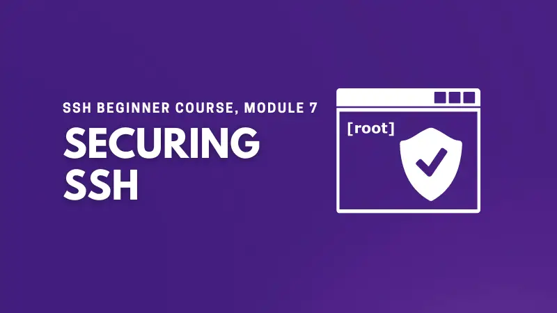 Module 7 Securing Ssh