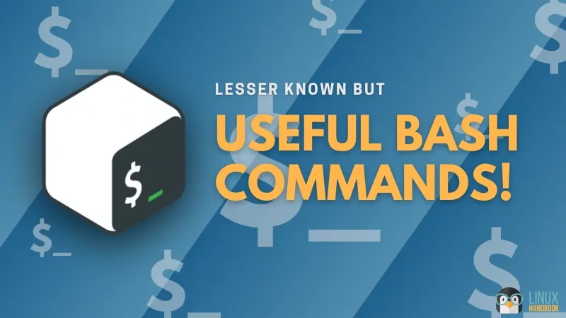 useful-bash-commands-you-may-not-know-about