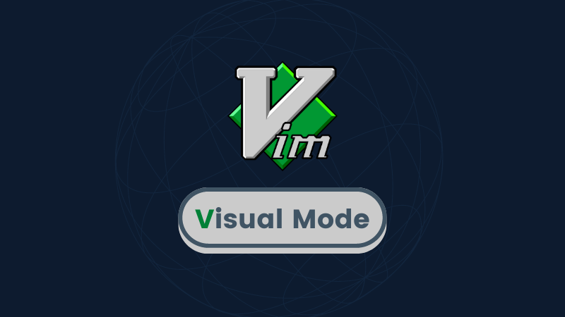 Getting Comfortable with Visual mode in Vim