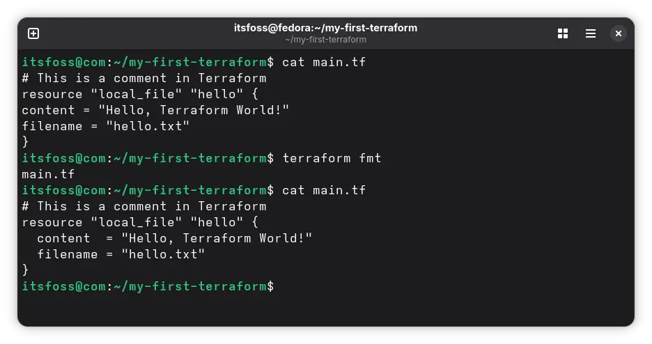 Format the Terraform files using the terraform fmt command. Before and after formating the code.
