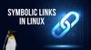 How to Create Symbolic Links in Linux [Complete Guide]