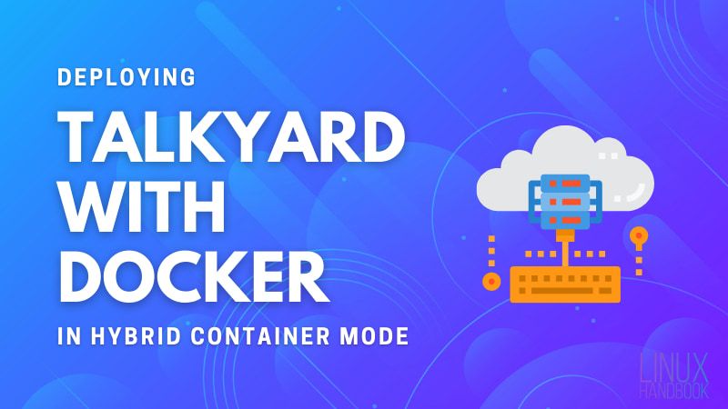 Deploying Talkyard Forum Under Nginx With Docker