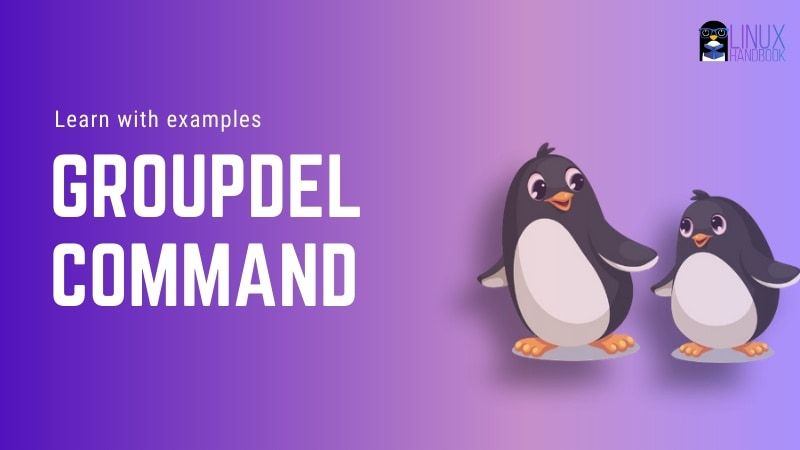groupdel Command Examples