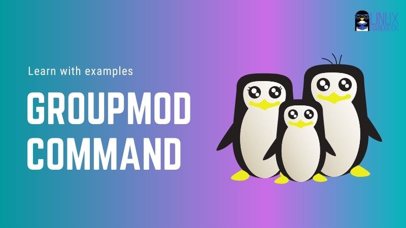 groupmod Command Examples