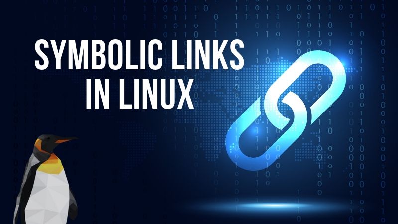 What is Symbolic Links in Linux? How to Create Symbolic Links?