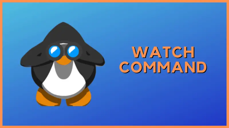 watch command in Linux