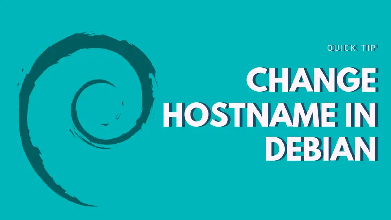 How to Change Hostname in Debian