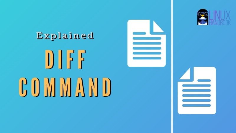 Using Diff Command to Compare Two Files in Linux Terminal