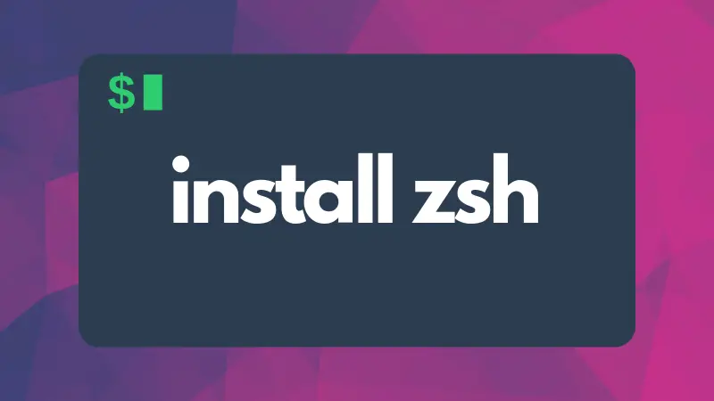 Install zsh