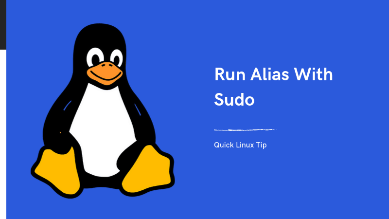 Running aliased commands with sudo access