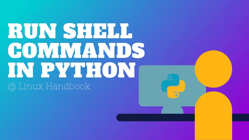 Run Linux shell commands in Python