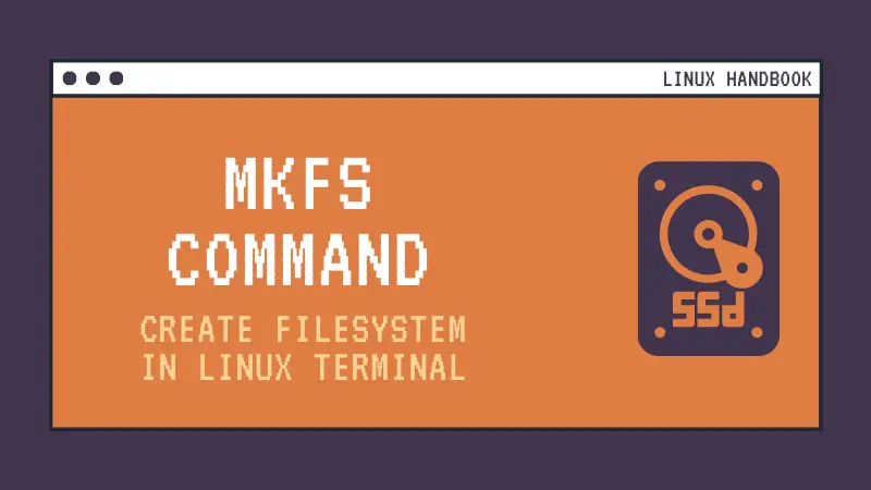 mkfs Command Examples