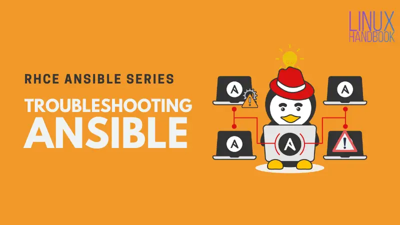 Troubleshooting Ansible