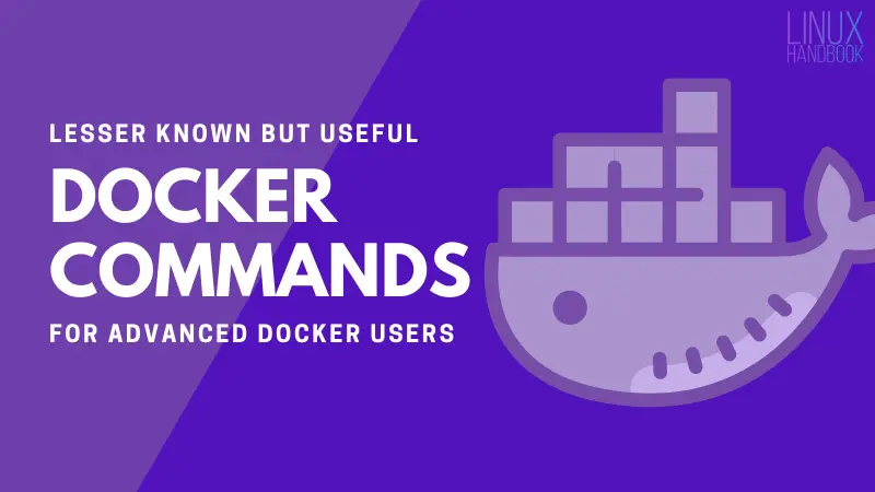 Useful docker commands