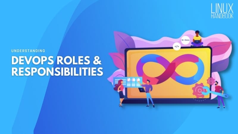 DevOps roles and responsibilities