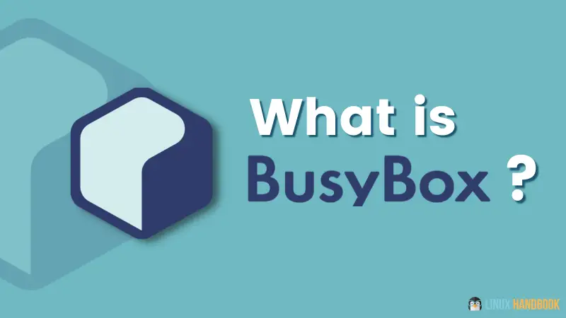 What is BusyBox in Linux