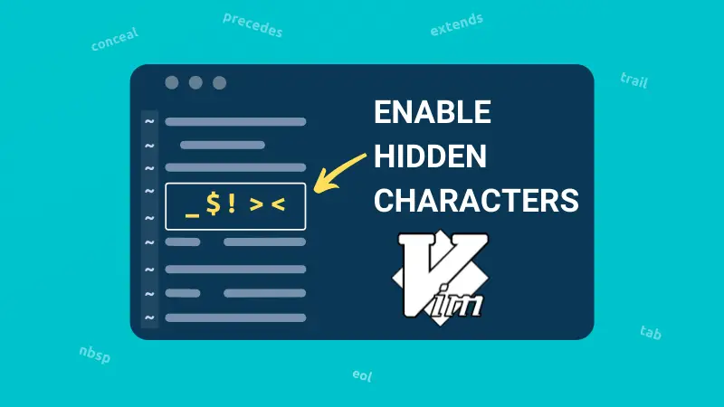 Show Hidden Special Characters in Vim