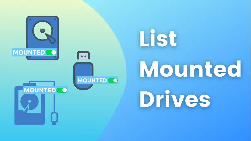 List mounted drives in Linux