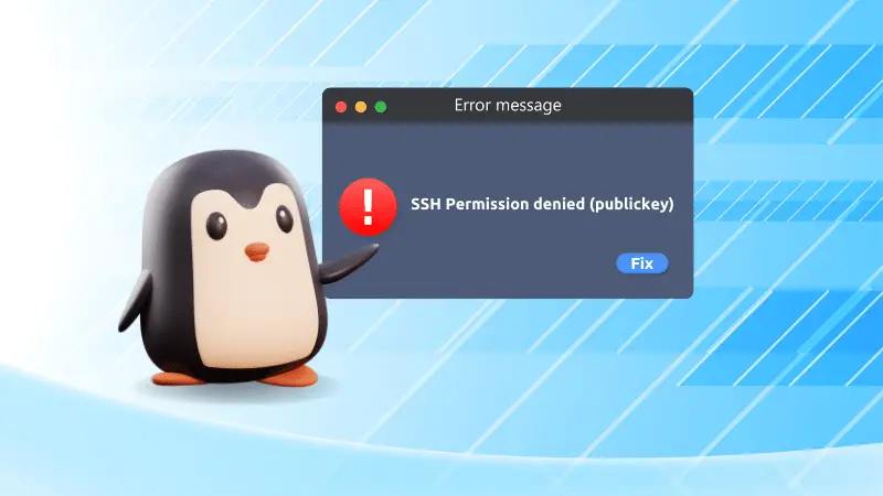 Fix Permission denied (publickey) SSH Error in Linux