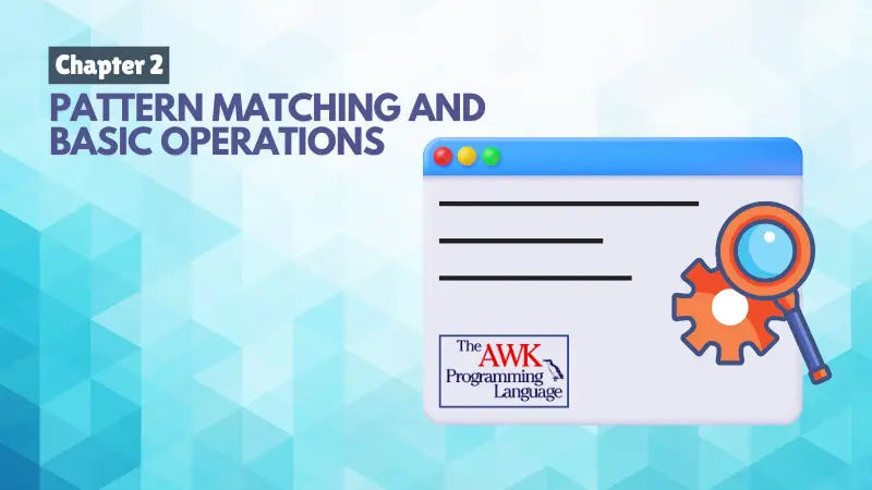 Pattern Matching and Basic Operations in AWK