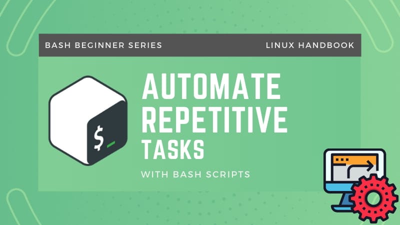 Automation with Bash scripts