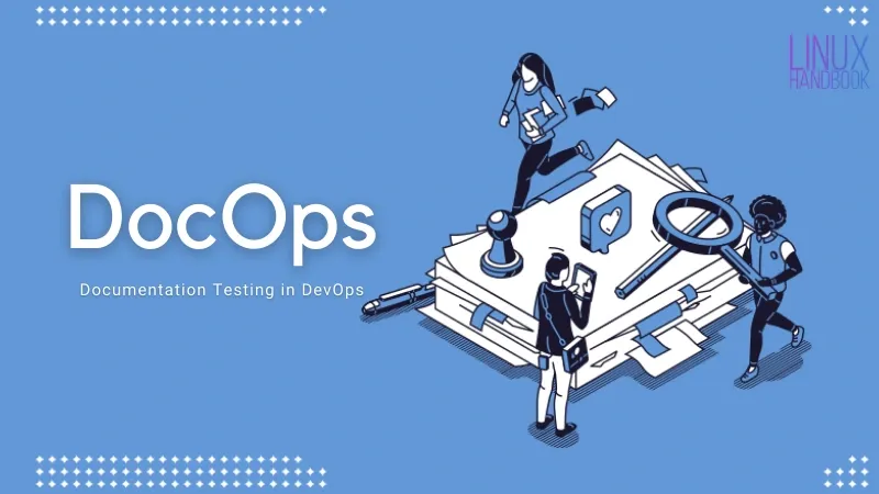 DocOps: Documentation testing in DevOps